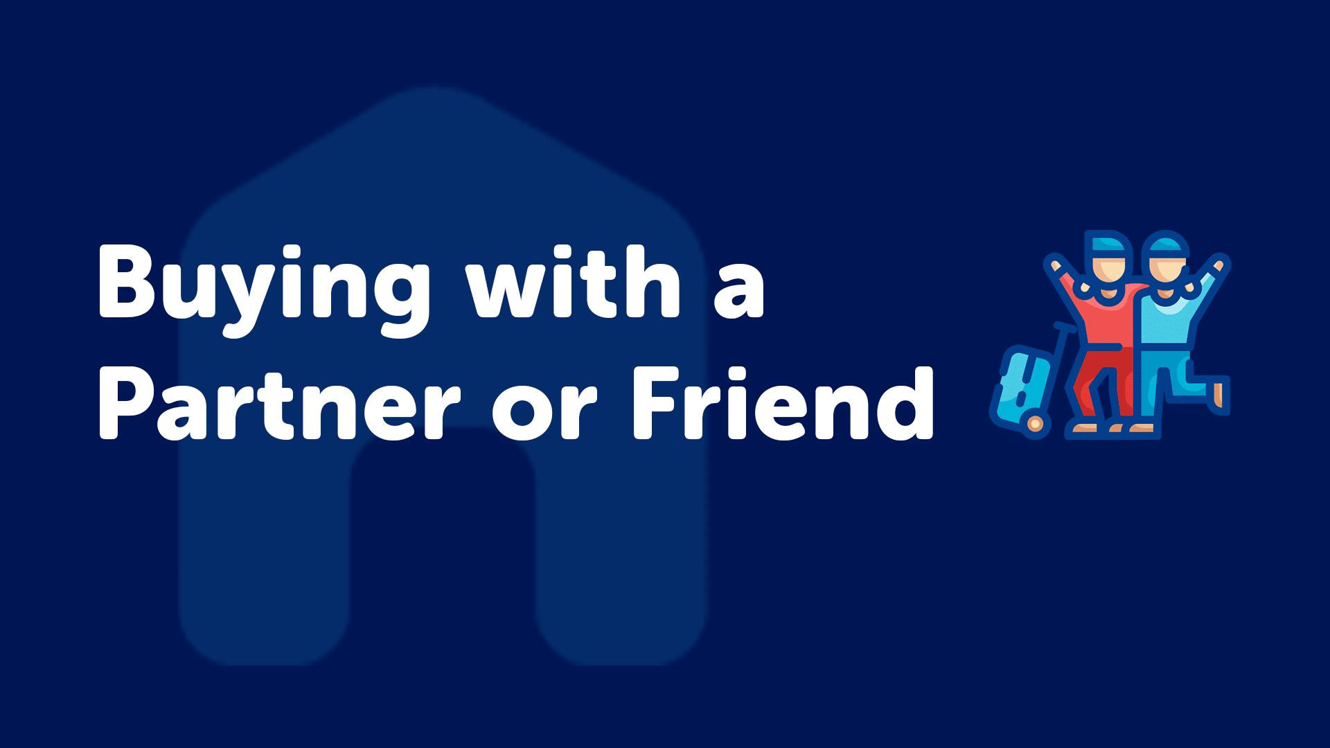 Buying a Property with a Friend or Partner in Leeds?