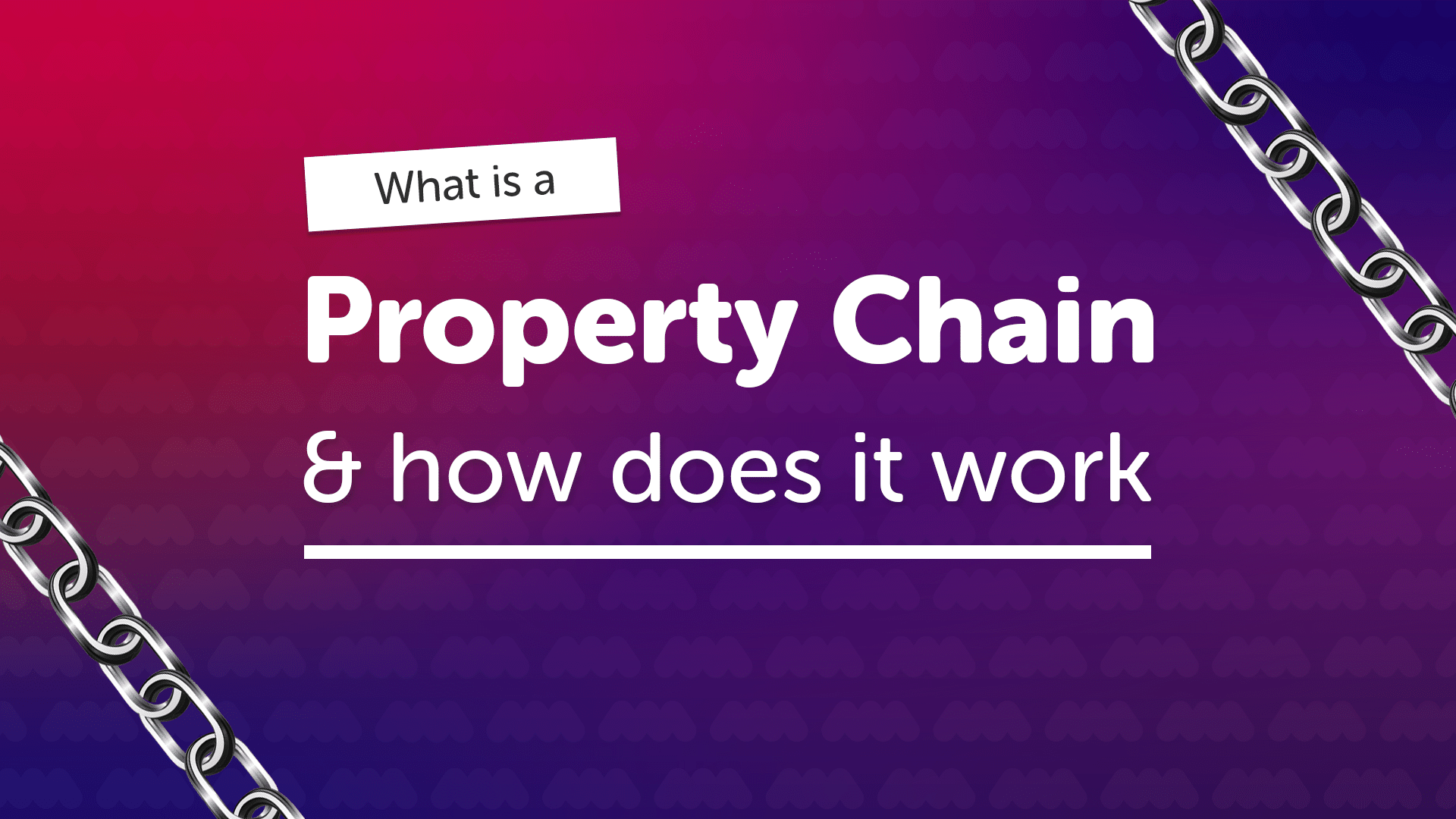 What is a Property Chain in Leeds
