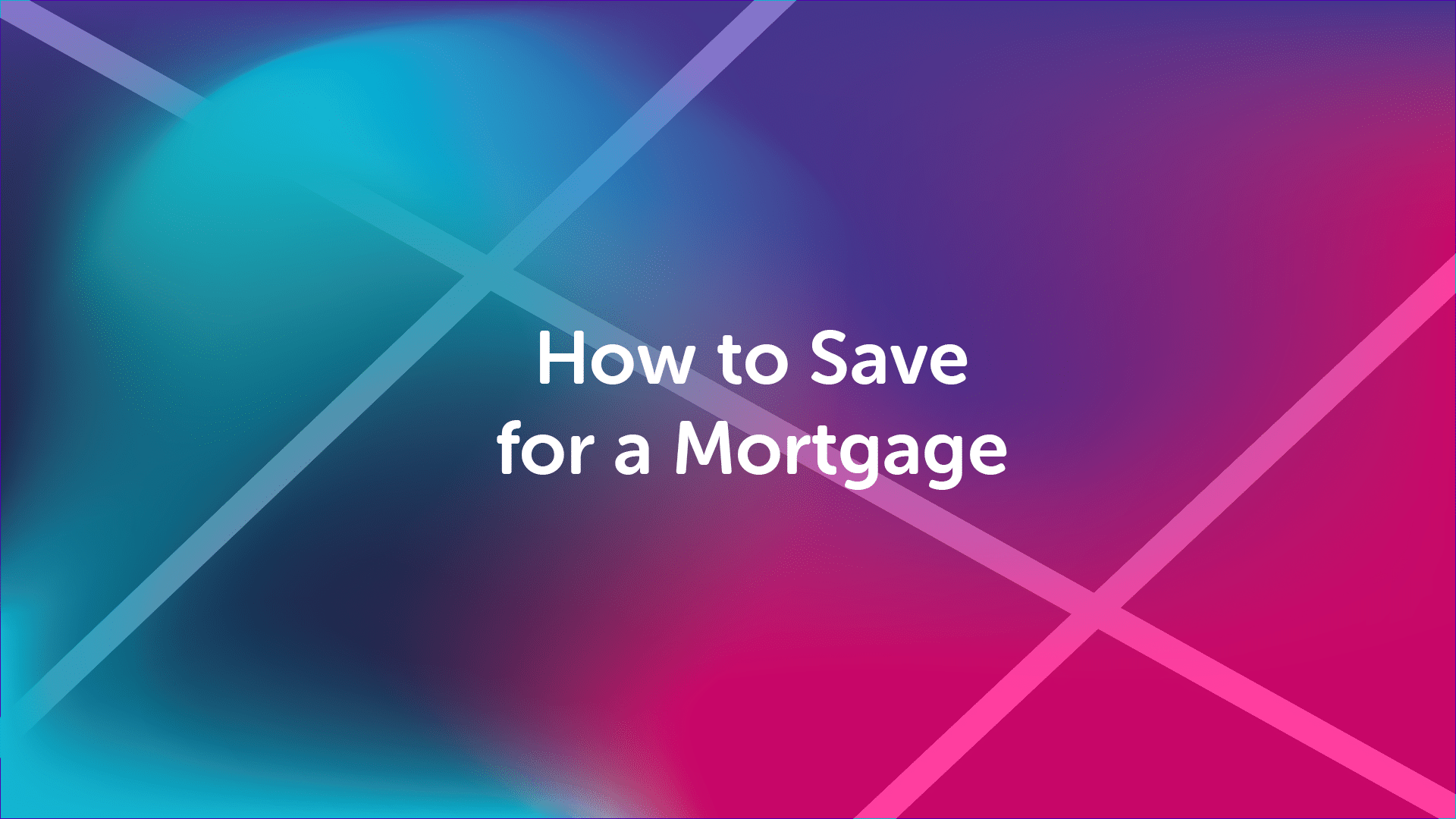 How to Save for a Mortgage in Leeds