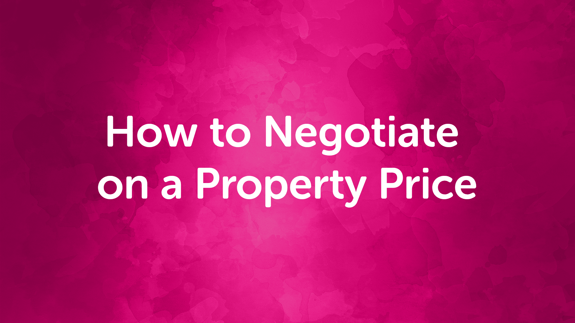 Negotiate Property Price